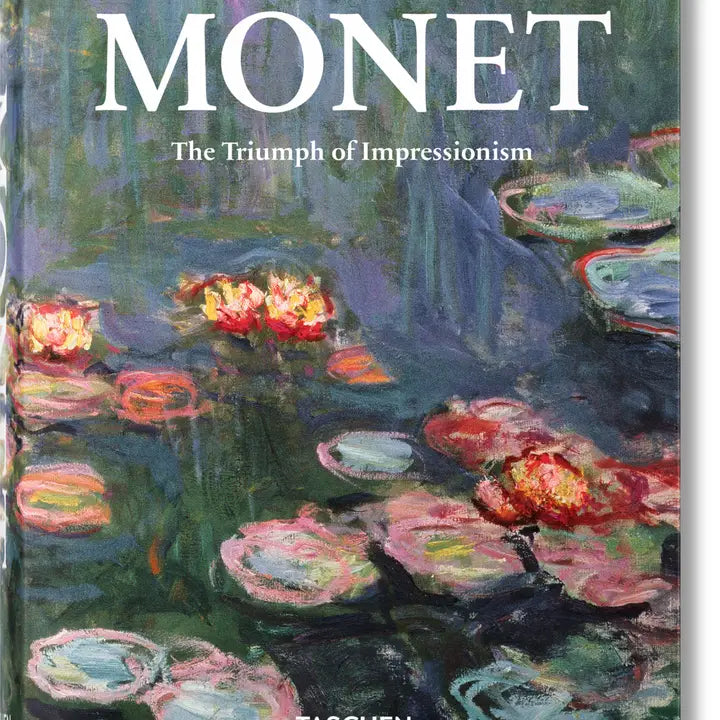 Monet. the Triumph of Impressionism