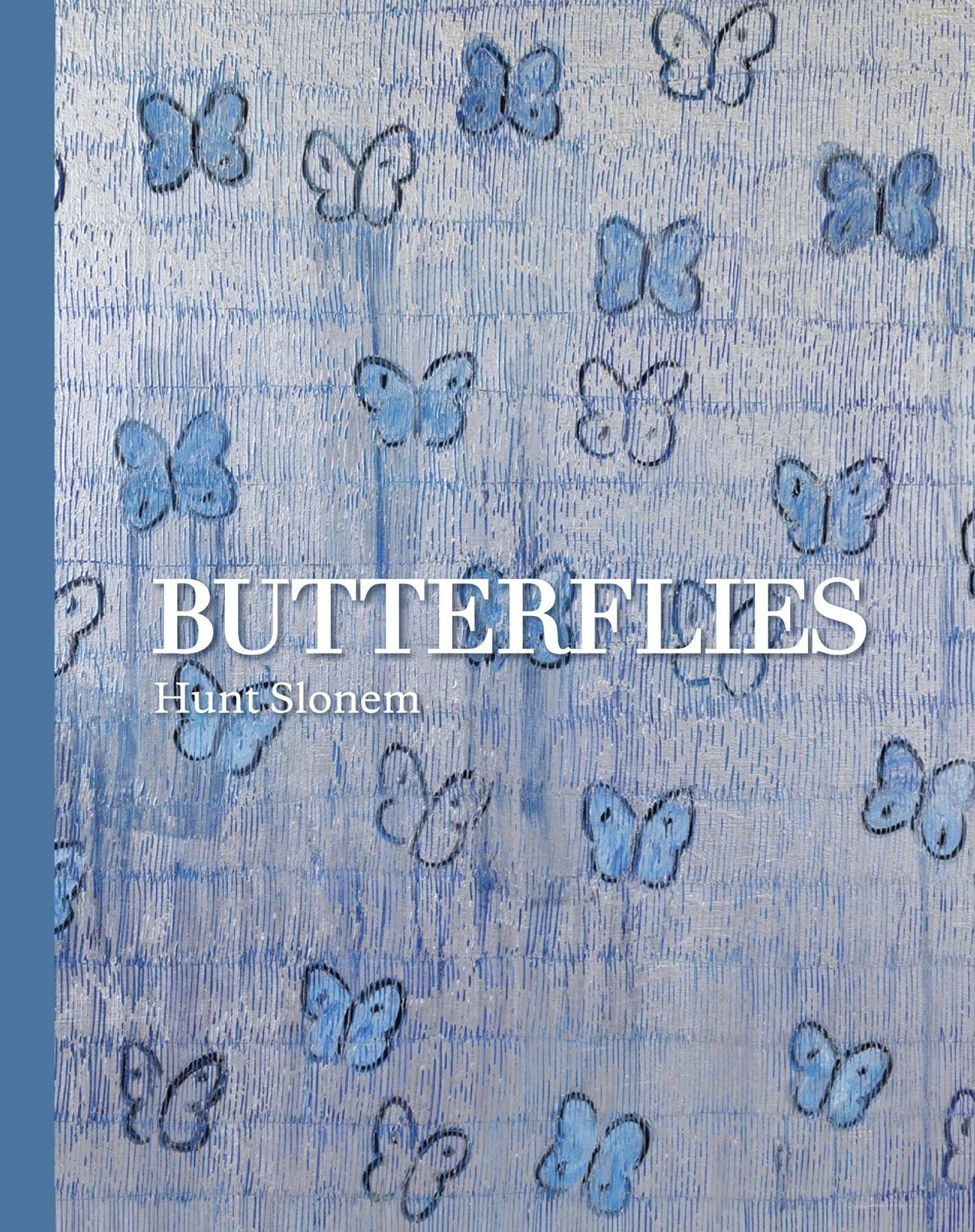 Butterflies by Hunt Slonem Hardcover