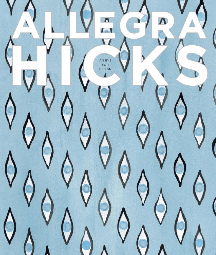 Allegra Hicks: An Eye For Design