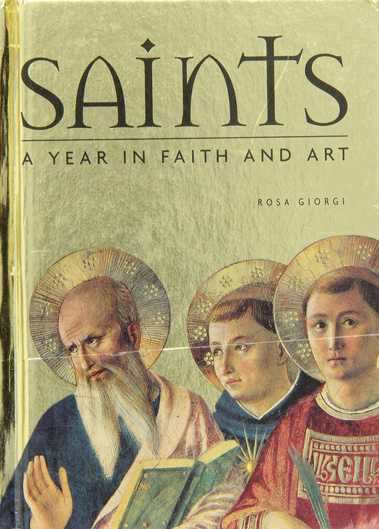 Saints: A Year In Faith and Art
